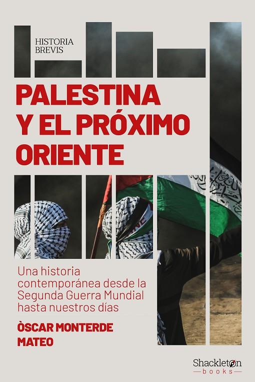 Palestina y el próximo Oriente | 9788413613123 | Óscar Monterde Mateo