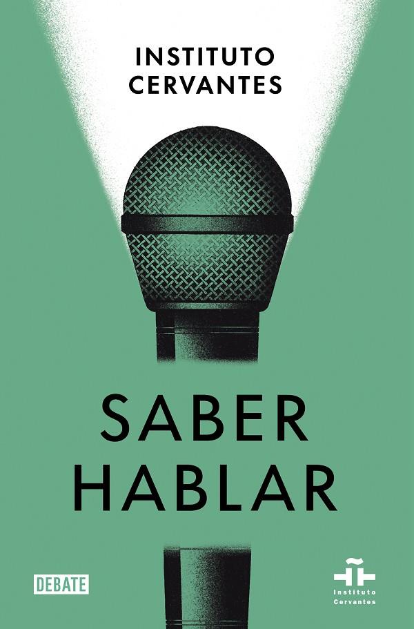 Saber hablar | 9788418056970 | Instituto Cervantes