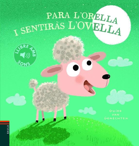 Para l'orella i sentiràs l'ovella | 9788447945146 | Guido Van Genechten