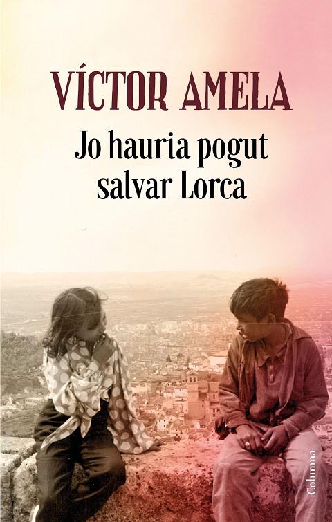 Jo hauria pogut salvar Lorca | 9788466424523 | Víctor Amela