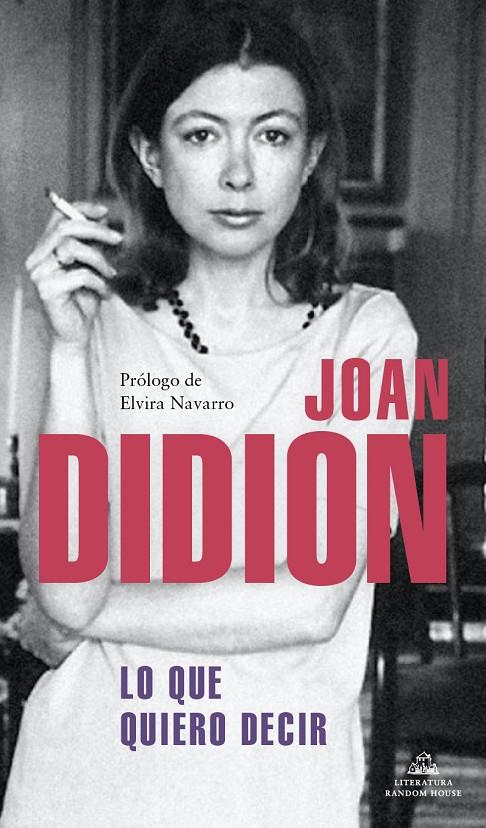 Lo que quiero decir | 9788439739395 | Joan Didion