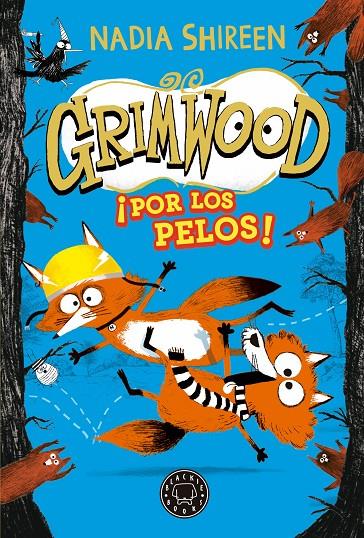 ¡Por los pelos! (Grimwood; 2) | 9788419654557 | Nadia Shireen