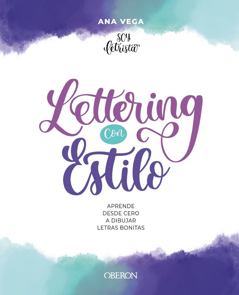 Lettering con estilo | 9788441548275 | Ana Vega (@soy.letrista)