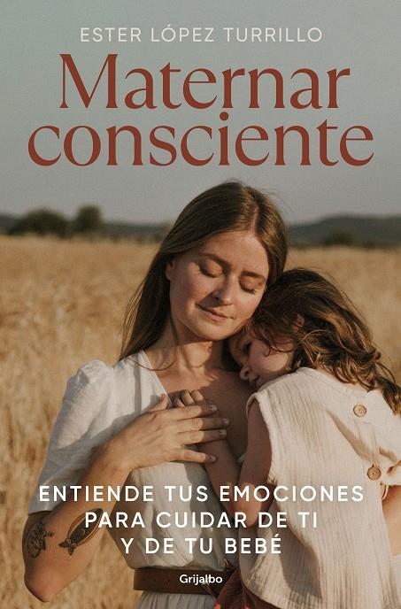 Maternar consciente | 9788425363672 | Ester López Turrillo