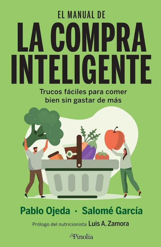 El manual de la compra inteligente | 9788418965197 | Pablo Ojeda ; Salomé Garcia