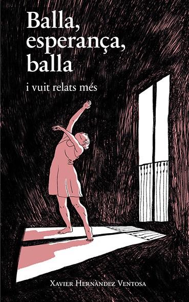 Balla, esperança, balla i vuit relats més | 9788416445653 | Xavier Hernàndez Ventosa