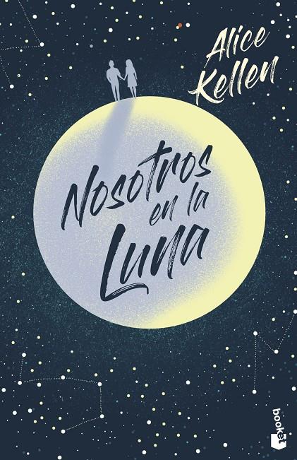 Nosotros en la Luna | 9788408237389 | Alice Kellen