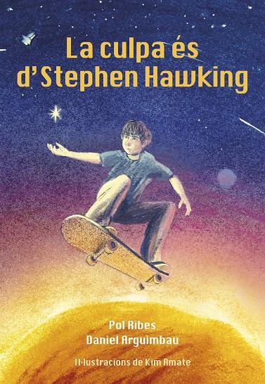 La culpa és d'Stephen Hawking | 9788412574388 | Pol Ribes ; Daniel Arguimbau