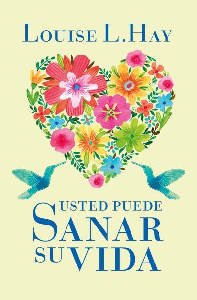 Usted puede sanar su vida | 9788496829015 | Louise Hay