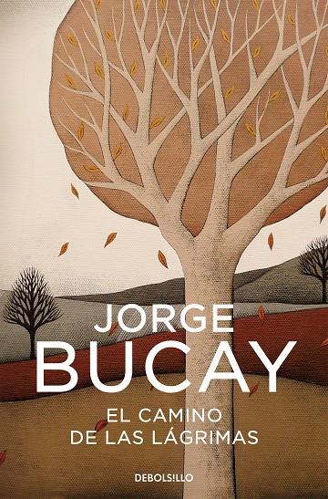 El camino de las lágrimas | 9788483461112 | Jorge Bucay