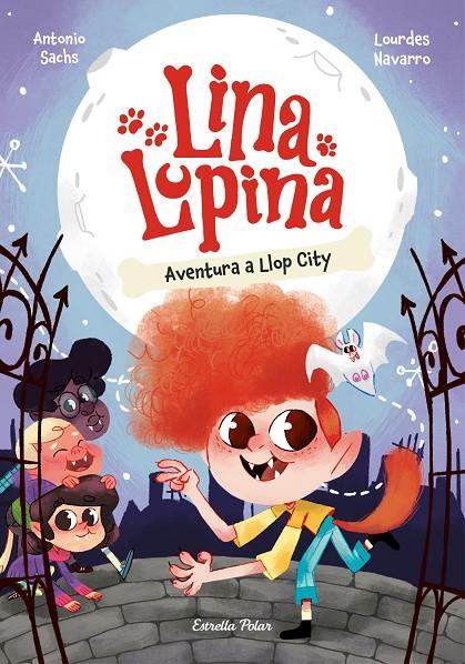 Aventura a Llop City (Lina Lupina; 1) | 9788413897431 | Antonio Sachs ; Lourdes Navarro