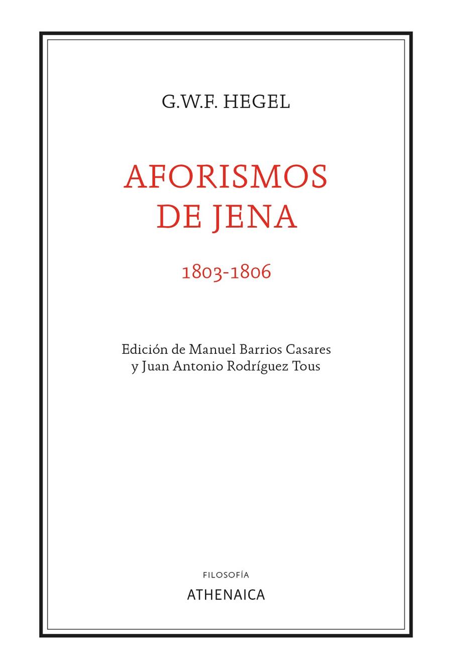 Aforismos de Jena 1803-1806 | 9788418239670 | Georg Wilhelm Friedrich Hegel