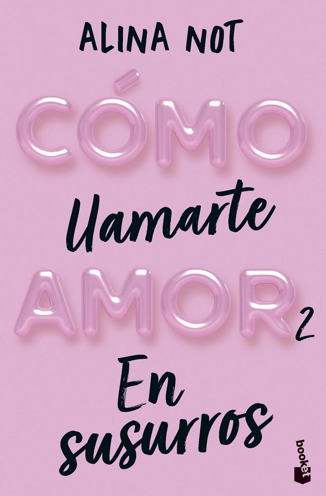 En susurros (Cómo llamarte amor; 2) | 9788408292296 | Alina Not