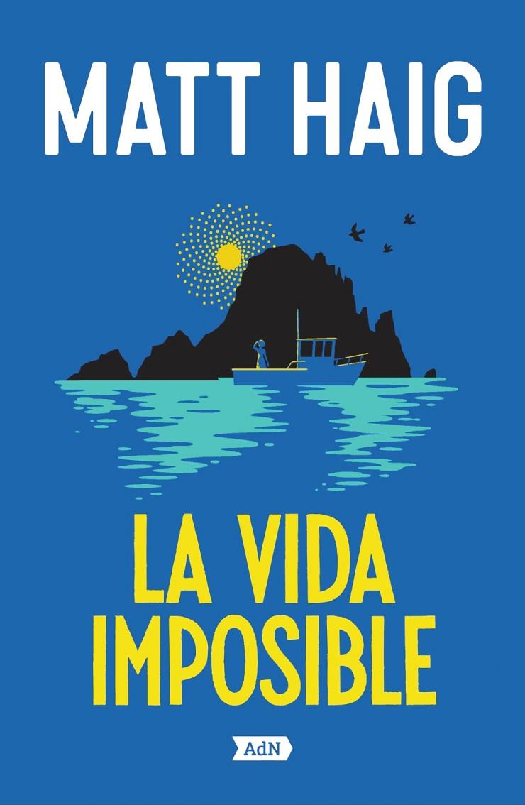 La vida imposible | 9788410138469 | Matt Haig