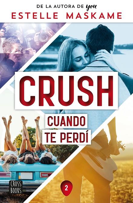 Cuando te perdí (Crush 2) | 9788408260523 | Estelle Maskame