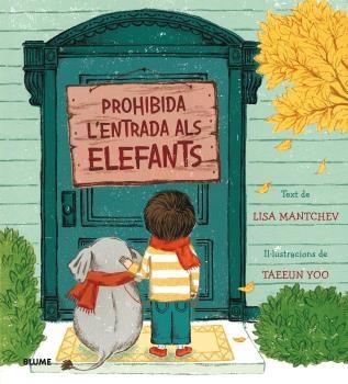 Prohibida l'entrada als elefants | 9788419094711 | Lisa Mantchev ; Taeeun Yoo