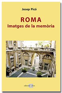 Roma : imatges de la memòria | 9788418618116 | Josep Picó