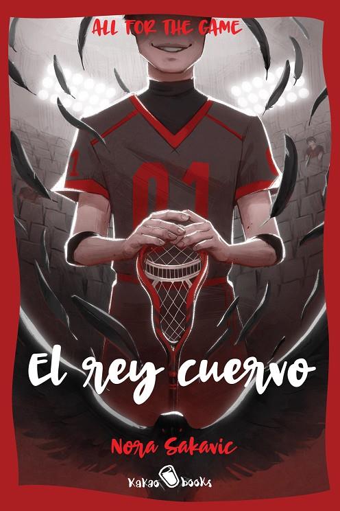 El rey cuervo (All for the game; 2) | 9788412492644 | Nora Sakavic