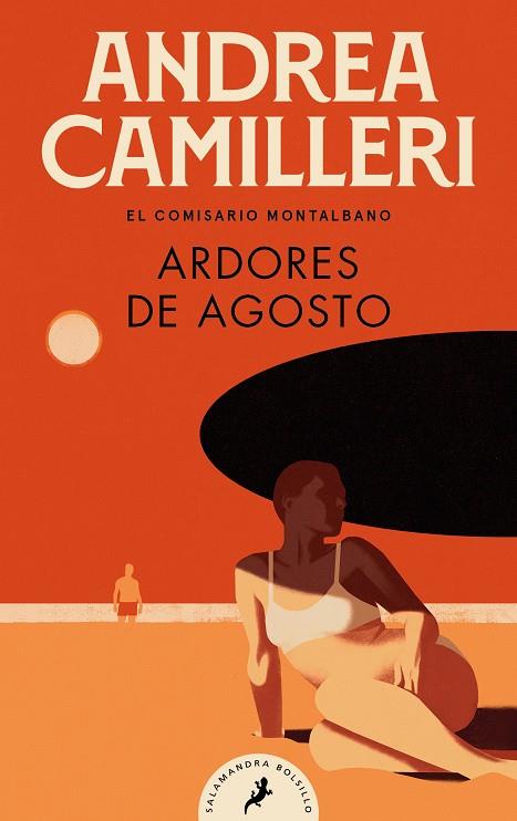 Ardores de agosto (Los casos del comisario Montalbano ; 14) | 9788418796029 | Andrea Camilleri