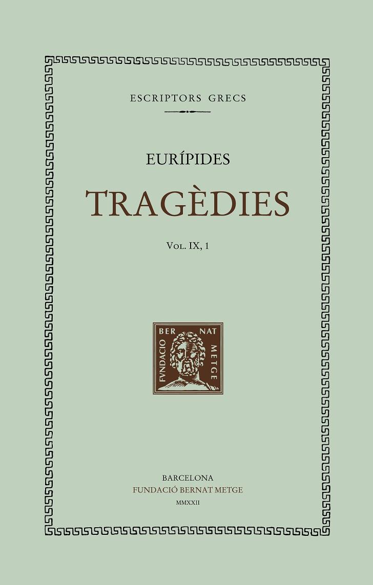 Tragèdies IX 1 : Les bacants | 9788498593976 | Eurípides