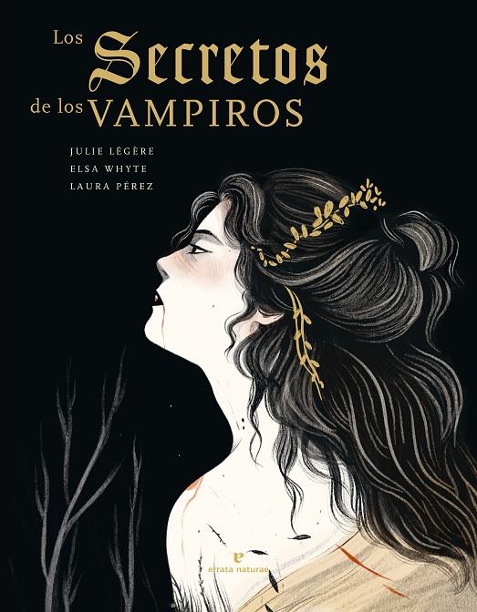 Los secretos de los vampiros | 9788419158185 | Julie Lérère ; Elsa Whyte ; Laura Pérez