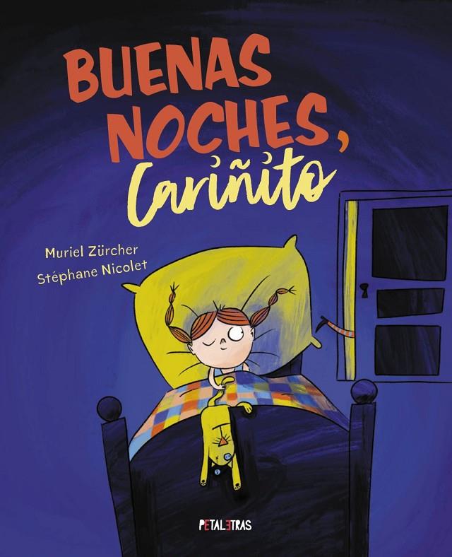 Buenas noches, Cariñito | 9788419893154 | Muriel Zürcher ; Stéphane Nicolet