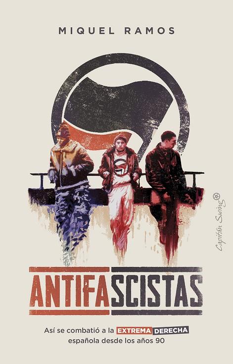 Antifascistas | 9788412457803 | Miquel Ramos