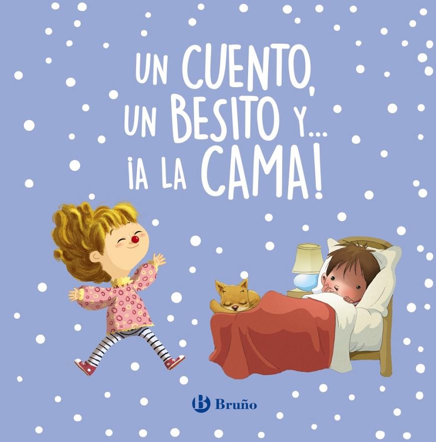 Un cuento, un besito y... ¡a la cama! | 9788469666890