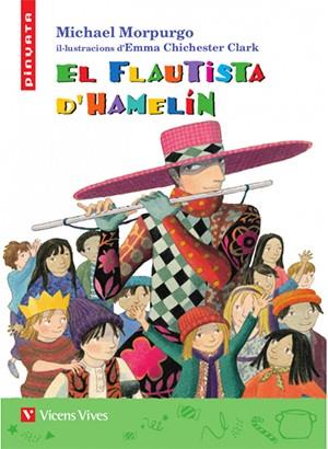 El flautista d'Hamelin | 9788468242613 | Michael Mopurgo ; Emma Chichester Clark