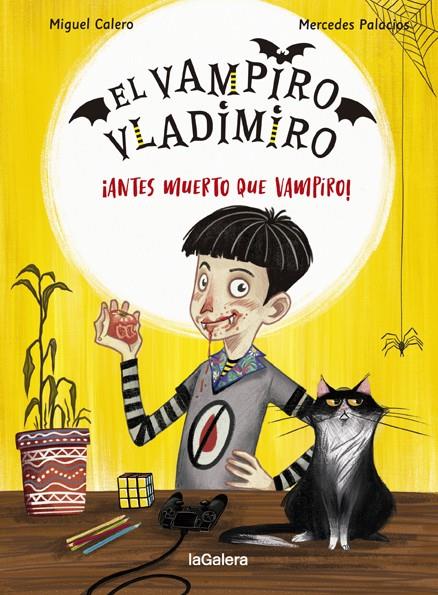 ¡Antes muerto que vampiro! | 9788424670849 | Miguel Calero ; Mercedes Palacios