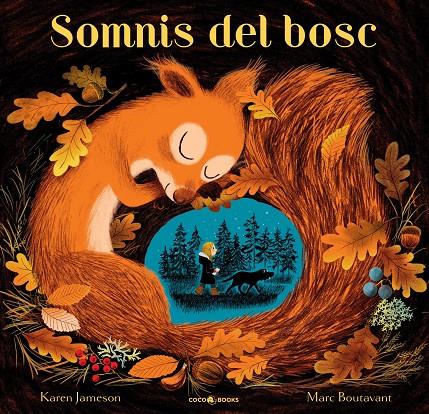 Somnis del bosc | 9788412368505 | Karen Jameson ; Marc Boutavant