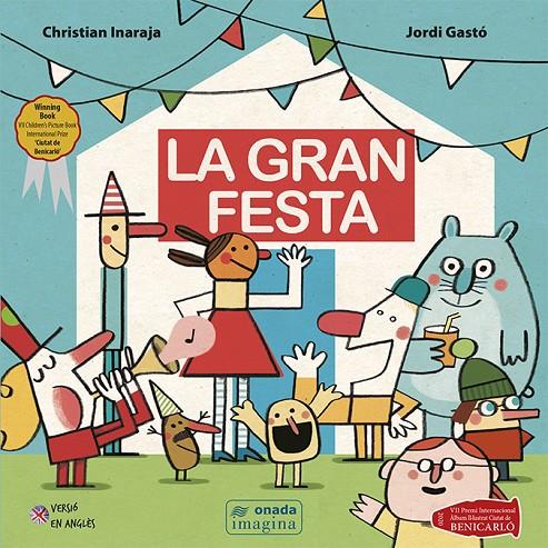 La gran festa (bilingüe anglès - català) | 9788417638993 | Christian Inaraja ; Jordi Gastó