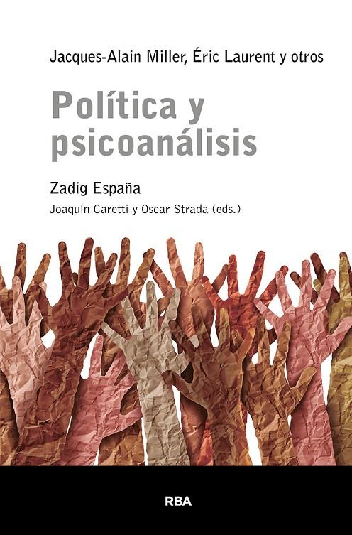 Política y psicoanálisis | 9788411323475 | Jacques-Alain Miller ; Éric Laurent