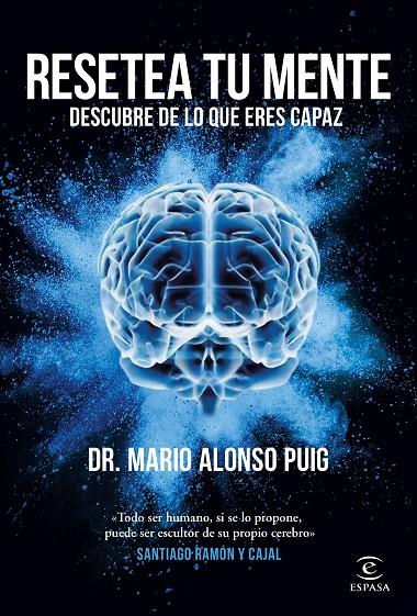 Resetea tu mente : descubre de lo que eres capaz | 9788467062045 | Mario Alonso Puig