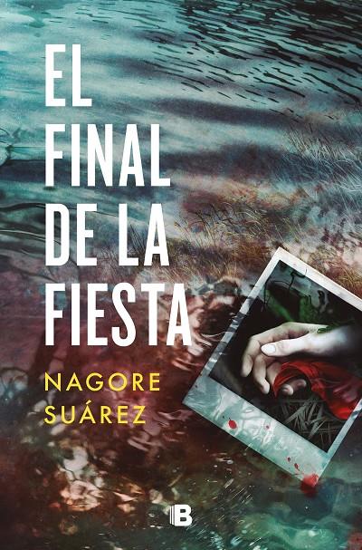 El final de la fiesta | 9788466672610 | Nagore Suárez