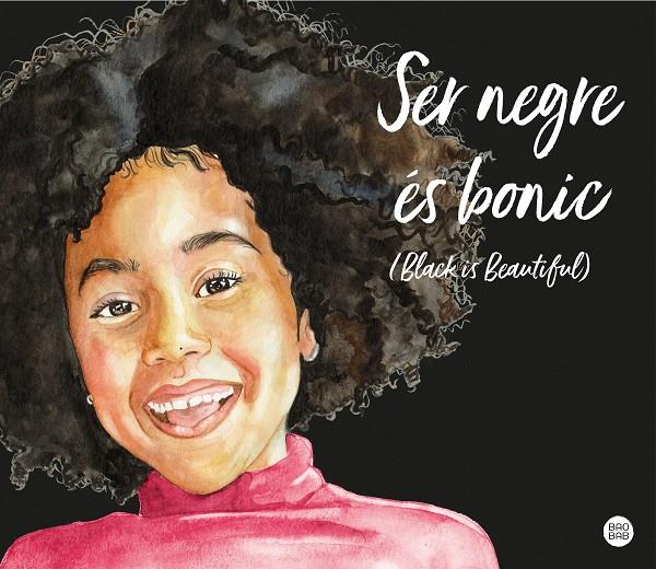 Ser negre és bonic (Black is beautiful) | 9788418444296 | Magda Mandje