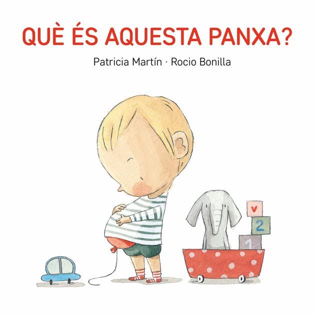 Què és aquesta panxa? | 9788494783548 | Patricia Martín ; Rocio Bonilla