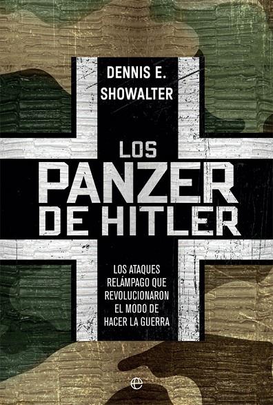 Los panzer de Hitler | 9788491649380 | Dennis Showalter