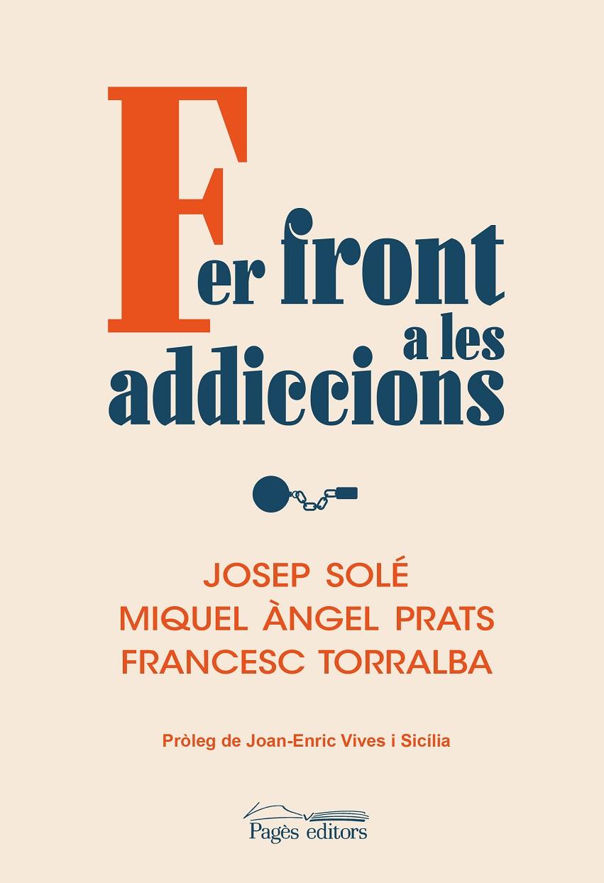 Fer front a les addiccions | 9788413035536 | Josep Solé ; Miquel Àngel Prats ; Francesc Torralba