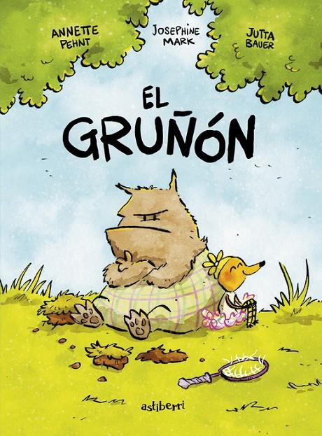 El gruñón | 9788419670946 | Annette Pehnt ; Josephine Mark ; Jutta Bauer