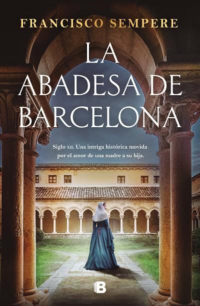 La abadesa de Barcelona | 9788466680141 | Francisco Sempere