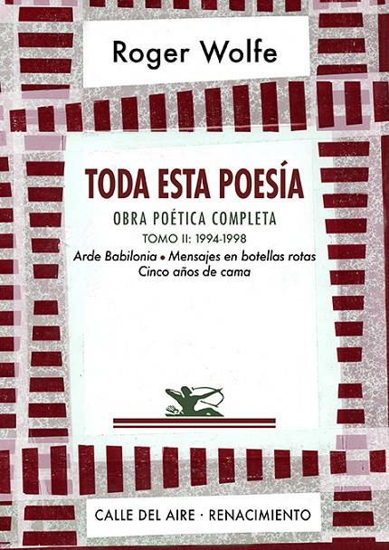 Toda esta poesía : obra poética completa 2 (1994-1998) | 9788410148505 | Roger Wolfe