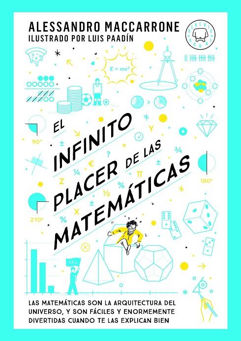 El infinito placer de las matemáticas | 9788419654311 | Alessandro Maccarrone