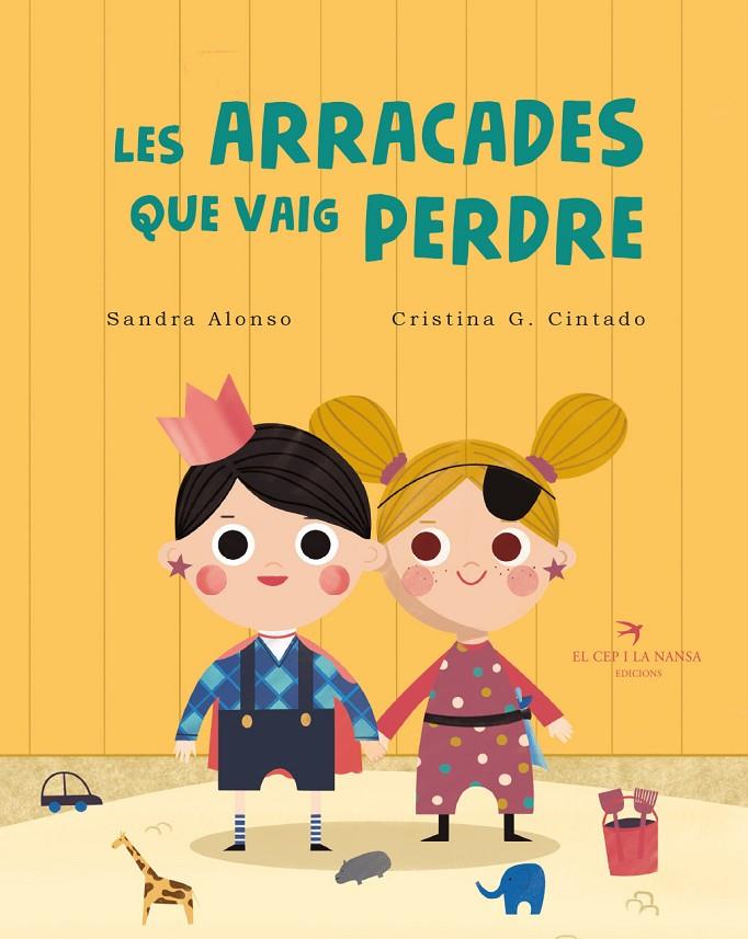 Les arracades que vaig perdre | 9788417756383 | Sandra Alonso ; Cristina G. Cintado