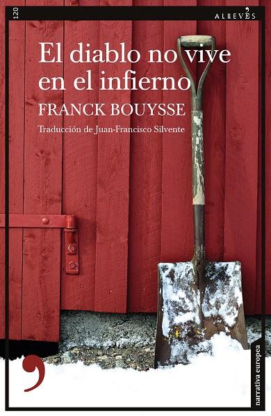 El diablo no vive en el infierno | 9788418584374 | Franck Bouysse