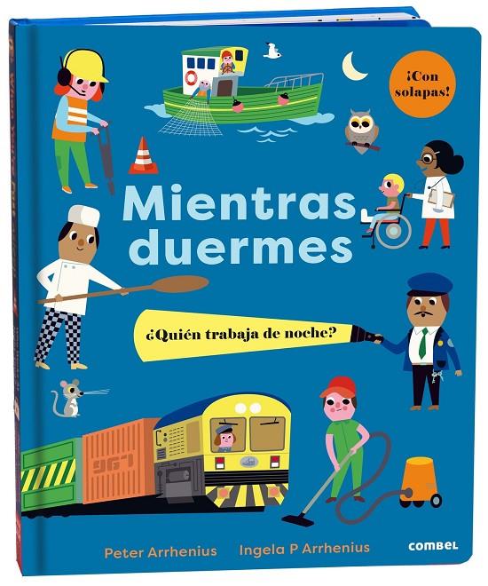 Mientras duermes : ¿quién trabaja de noche? | 9788491018995 | Peter Arrhenius ; Ingela P. Arrhenius