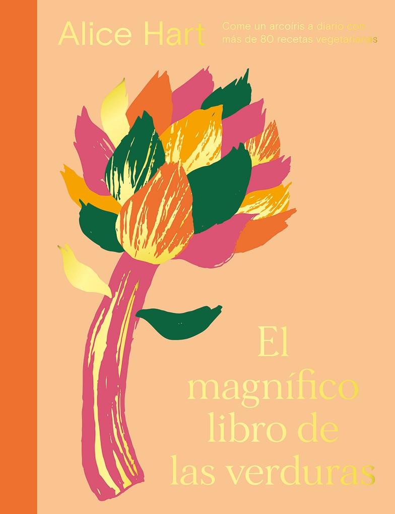 El magnífico libro de las verduras | 9788419043122 | Alice Hart