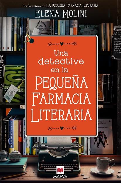 Una detective en la pequeña farmacia literaria | 9788419638328 | Elena Molini