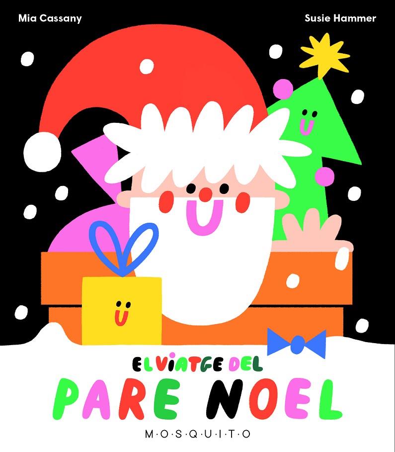 El viatge del Pare Noel | 9788412343779 | Mia Cassany ; Susie Hammer