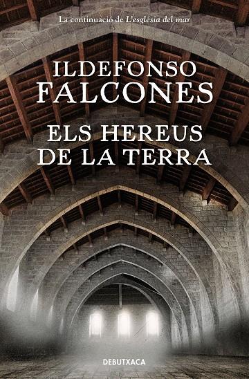 Els hereus de la terra (L'església del mar; 2) | 9788418132254 | Ildefonso Falcones